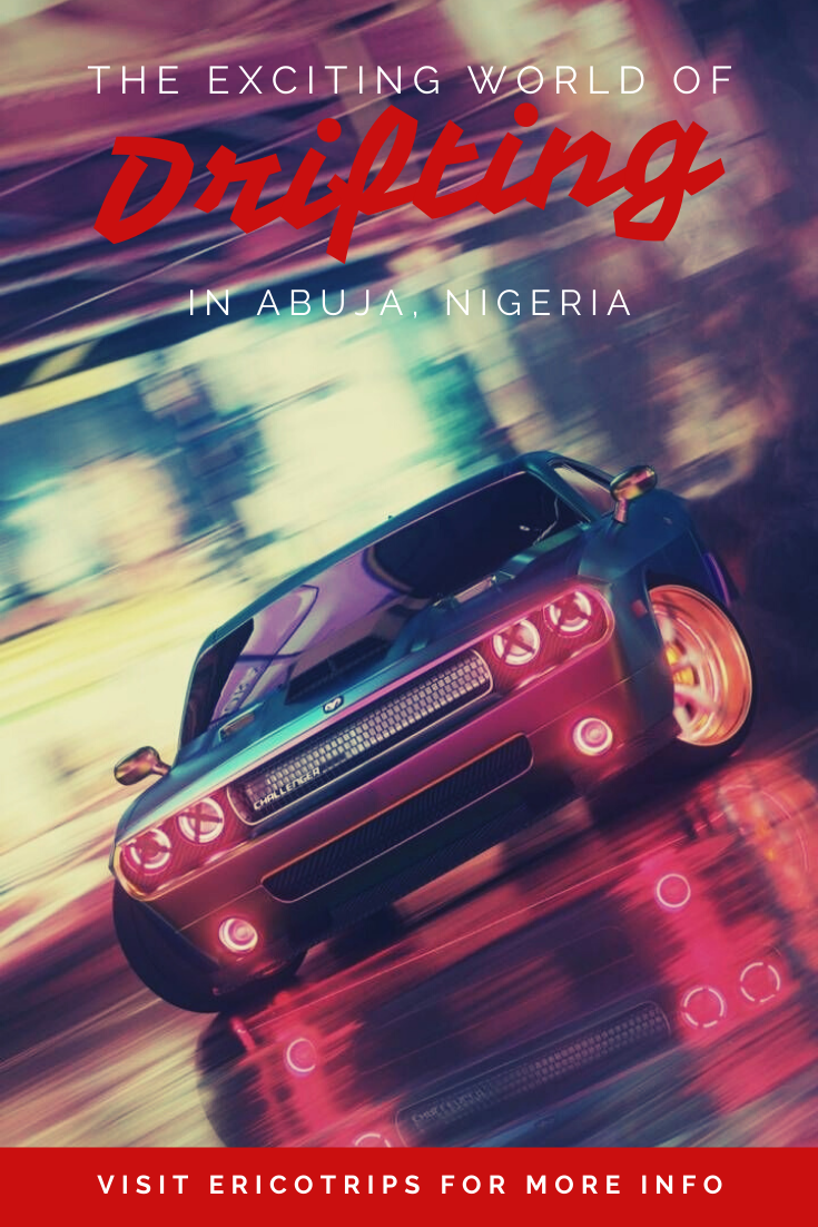 The exciting world of drifting in Abuja, Nigeria